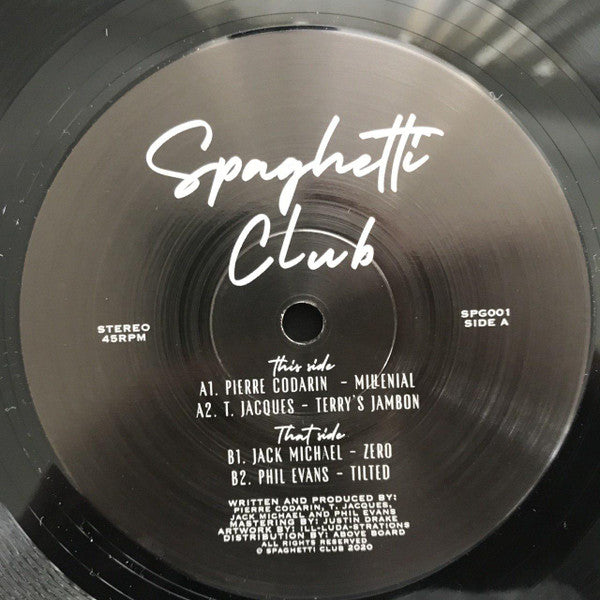Image of Front Cover of 12" - /VG - VARIOUS, Spaghetti Club 001 (Spaghetti Club; SPG001, UK 2020), Labels have stickers and damage on them, A1	Pierre Codarin � MillenialA2	T. Jacques � Terry's JambonB1	Jack Michael � ZeroB2	Phil Evans � Tilted - 4216595C