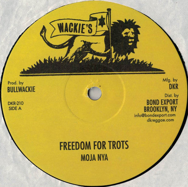 Image of Front Cover of 12" - /VG+ - MOJA NYA, Freedom For Trots / Jah Guide (Wackie's; DKR-210, US 2023), Strong VG+,  - 4246460S