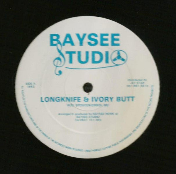 Image of Front Cover of 12" - /VG - BUD SPENCER & ERROL IRE, Longknife & Ivory Butt (Baysee Studio; BS 001, UK ), Strong VG,  - 4246462S