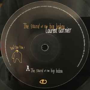 Image of Label Cover of 12" - VG/VG+ - LAURENT GARNIER, The Sound Of The Big Babou (F Communications ; F 111, Europe 1999, Picture Sleeve), light creasing to sleeve,  - 4246500S