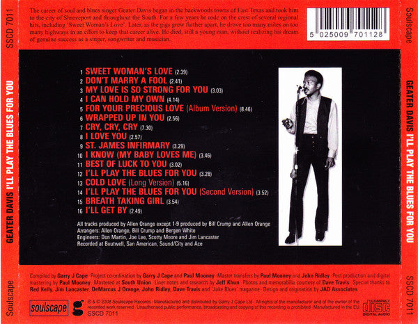 Image of Back Cover of CD - EX/EX - GEATER DAVIS, I'll Play The Blues For You (The Legendary House Of Orange Sessions) (Soulscape Records; SSCD 7011, UK 2008, Jewel Case, Booklet), ,  - 4236290E