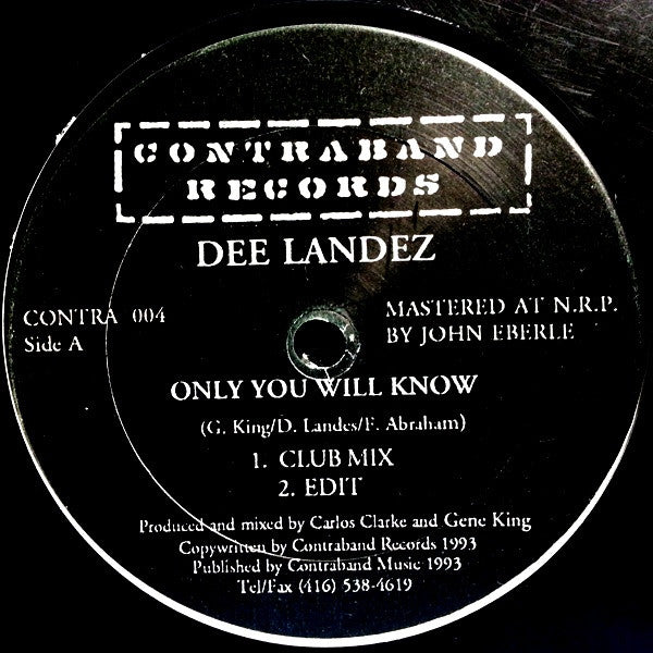 Image of Front Cover of 12" - /VG - DEE LANDEZ, Only You Will Know (Contraband Records; CONTRA 004, US 1993), light marks only. pen on label - faint,  - 4246368S