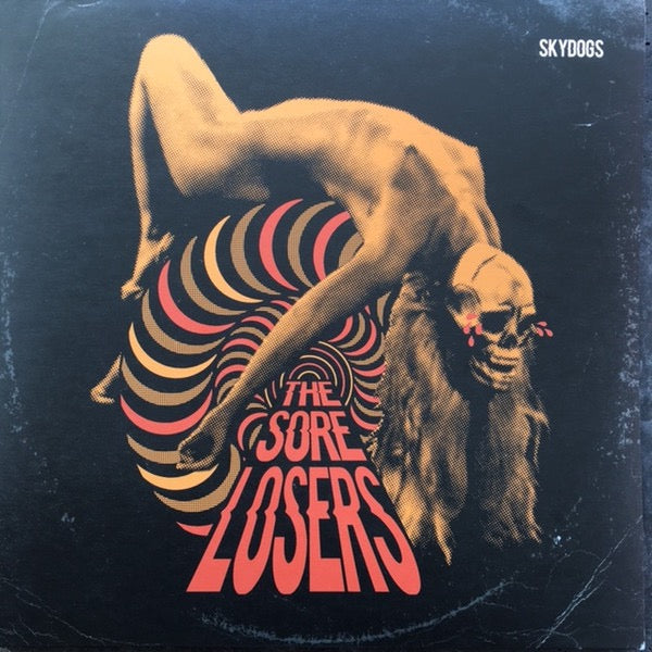 Image of Front Cover of LP - VG+/VG+ - THE SORE LOSERS, Skydogs (Excelsior Recordings ; EXCEL96447, Netherlands 2016, Gatefold, Insert, No CD), ,  - 4226294E