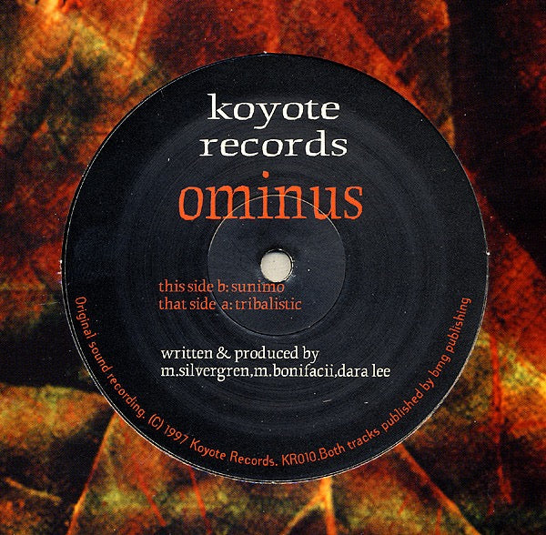 Image of Label Cover of 12" - VG/VG - OMINUS, Tribalistic / Sunimo (Koyote Records; KR010, UK 1997, Company Sleeve), Light marks.,  - 4216686C