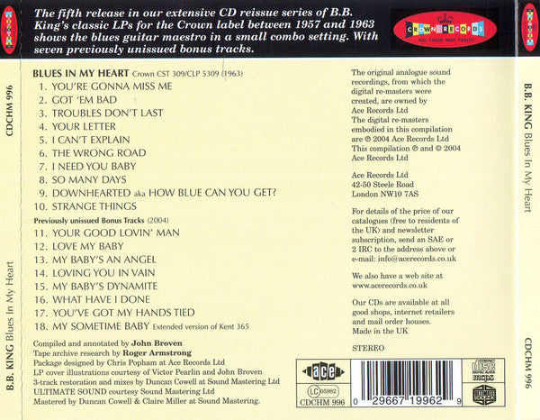 Image of Back Cover of CD - EX/EX - B.B. KING, Blues In My Heart (Ace; CDCHM 996, UK 2004, Jewel Case, Booklet), ,  - 4236292E