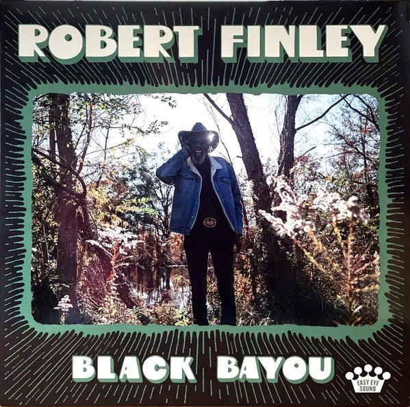 Image of Front Cover of LP - EX/EX - ROBERT FINLEY, Black Bayou (Easy Eye Sound ; EES-033, Worldwide 2023), ,  - 4226290E