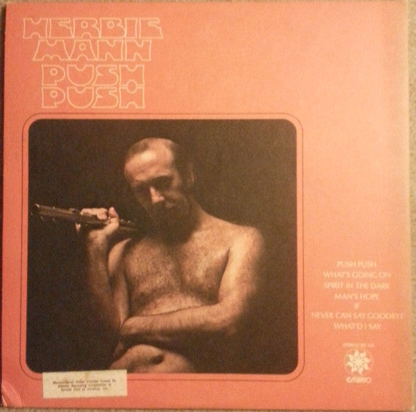 Image of Back Cover of LP - G+/VG - HERBIE MANN, Push Push (Embryo Records; SD 532, US 1971, Textured Die Cut Gatefold With Felt Sticker Inside, Presswell Pressing, Uncensored), Hairlines, one small feelable scratch on side 1. Large sticker damage on front on front of sleeve, seam split to top edge, edge wear, creasing, spine flattened. ,  - 4246484S