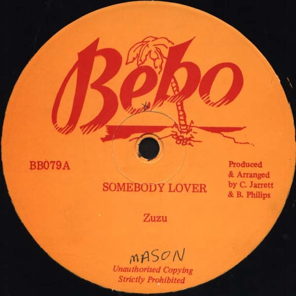 Image of Front Cover of 12" - /VG - ZUZU / LITTLE JOHN, Somebody Lover / My Woman Is Crying (Bebo's Music; BB079, US , Plain Sleeve), ,  - 4316127C