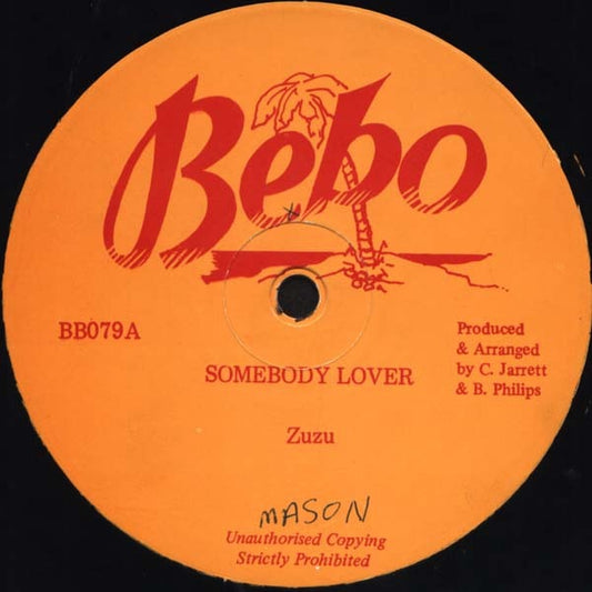 Image of Front Cover of 12" - /VG - ZUZU / LITTLE JOHN, Somebody Lover / My Woman Is Crying (Bebo's Music; BB079, US , Plain Sleeve), ,  - 4316127C