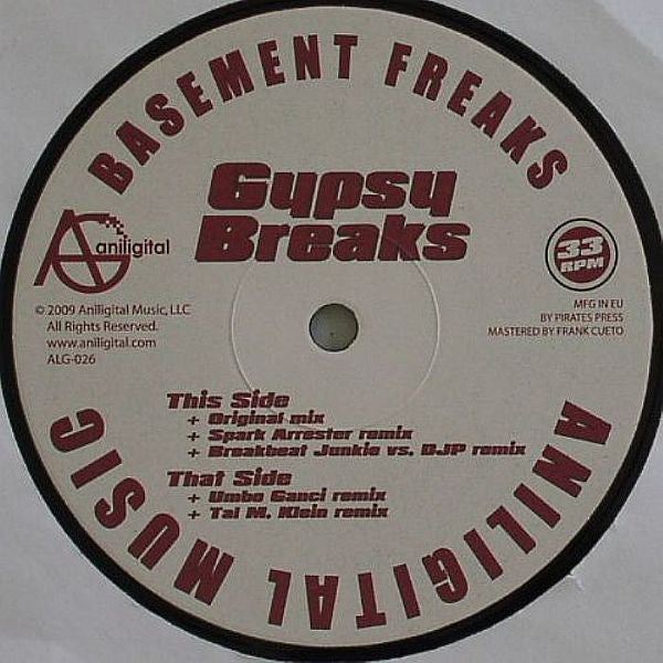 Image of Front Cover of 12" - /VG - BASEMENT FREAKS, Gypsy Breaks (Aniligital Music ; ALG-026, US 2009), , A1	Gypsy Breaks (Original Mix)A2	Gypsy Breaks (Spark Arrester Remix)A3	Gypsy Breaks (The Breakbeat Junkie Vs DJP Remix)B1	Gypsy Breaks (Umbo Ganci Remix)B2	Gypsy Breaks (Tal M. Klein Remix) - 4326020E