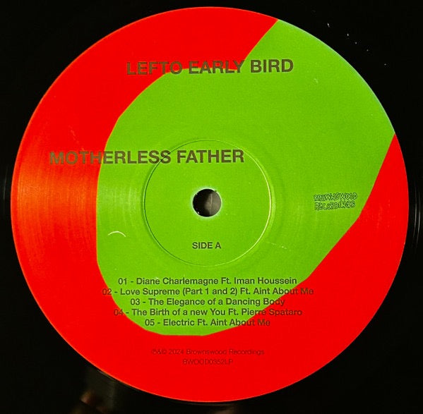 Image of Label Cover of LP - EX/VG+ - LEFTO EARLY BIRD, Motherless Father (Brownswood Recordings; BWOOD0352LP, UK 2024), Opened Instore,  - 4316152C