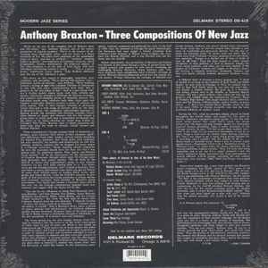 Image of Back Cover of LP - VG/VG - ANTHONY BRAXTON, 3 Compositions Of New Jazz (Delmark Records; DS-415, US 2014 Reissue), Strong VG - couple of light marks, Edge & Ring Wear,  - 4346027S
