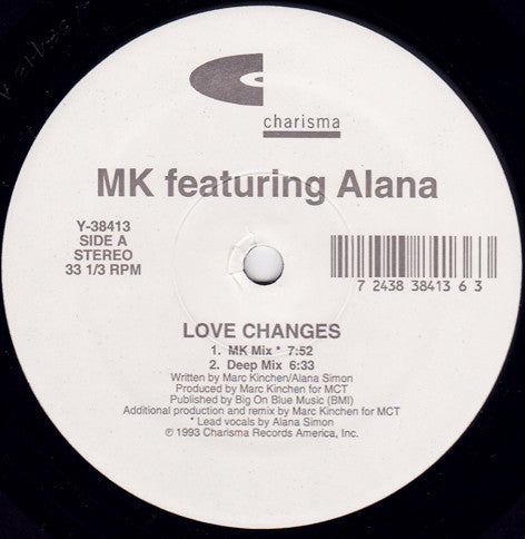 Image of Front Cover of 12" - /G+ - MK FEATURING ALANA, Love Changes (Charisma; Y-38413, US 1993), Long light marks, plays VG+/VG,  - 4346042S