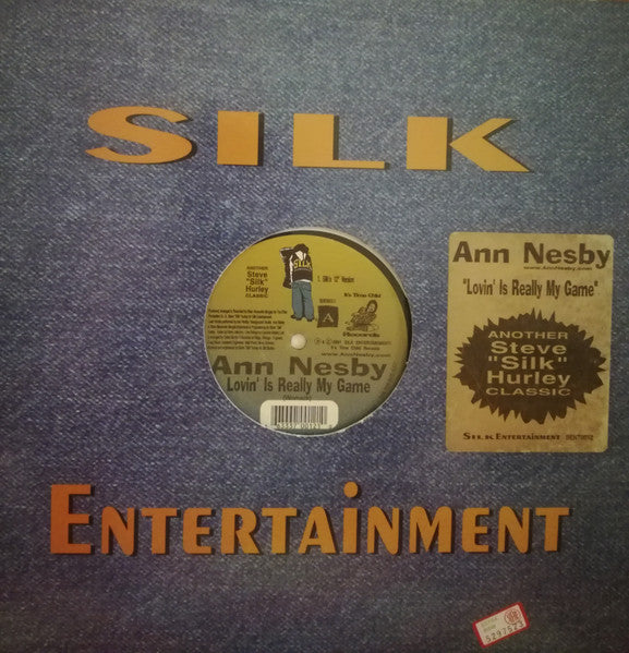 Image of Front Cover of 12" - VG/VG - ANN NESBY, Lovin' Is Really My Game (Silk Entertainment; SENT 0012, US 2001, Company Sleeve), In OG Company sleeve with hype sticker.,  - 4326138E