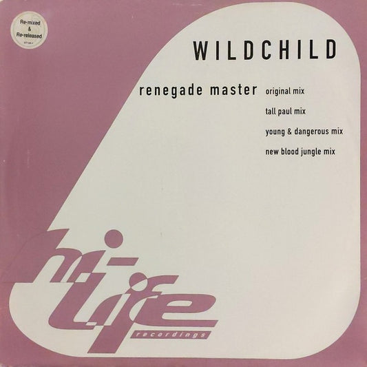 Image of Front Cover of 12" - VG/VG+ - WILDCHILD, Renegade Master (Hi Life Recordings; 577131-1, UK 1995, Titled Company Sleeve), Light marks on sleeve + promo sticker.,  - 4316262C