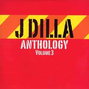 Image of Front Cover of 2xLP - VG/VG - J DILLA, Anthology Volume 3 (Grand Slam Records; DILLP003, Europe 2006, Picture Sleeve), light groove wear one disc. light edge wear,  - 4346149S