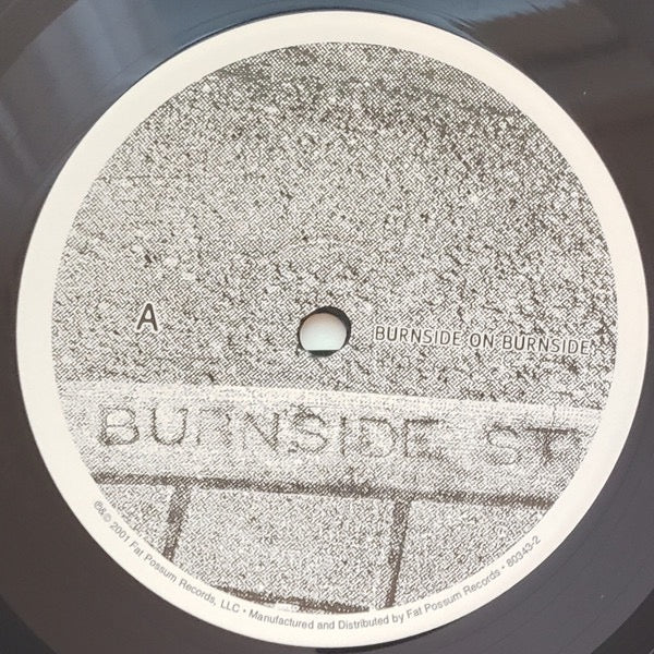 Image of Label Cover of LP - NEW/NEW - R.L. BURNSIDE, Burnside On Burnside (Fat Possum Records; 80343-1, US , Repress), , R.L. Burnside�s Burnside on Burnside (2001) captures the Mississippi blues musician live, with Cedric Burnside on drums and Kenny Brown on guitar. Hypnotic Hill Country blues, driving rhythms and electric guitar, with �Goin� Down South� and �Shake �Em on Down�. - 4236218E