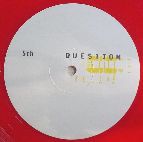 Image of Front Cover of 12" EP - /G+ - QUESTION, 5th Question (Question; QUEST 05, Germany 1999, Red Vinyl), Lots of light scuffs and marks.,  - 4316372C