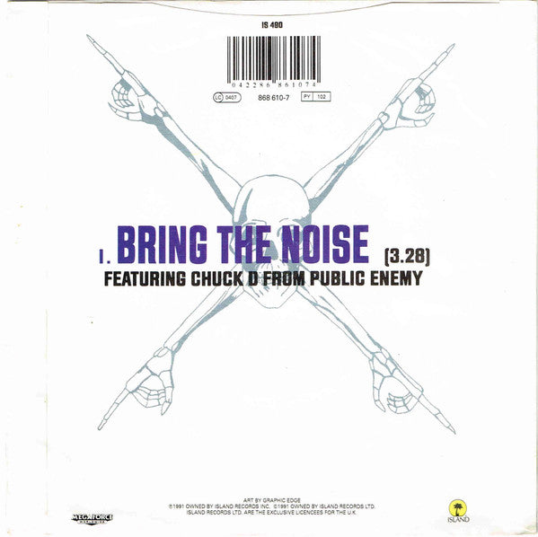 Image of Back Cover of 7" - VG/VG - ANTHRAX FEATURING CHUCK D, Bring The Noise (Island Records; IS 490, UK 1991, Picture Sleeve, Single Sided, Etched), ,  - 4316415C