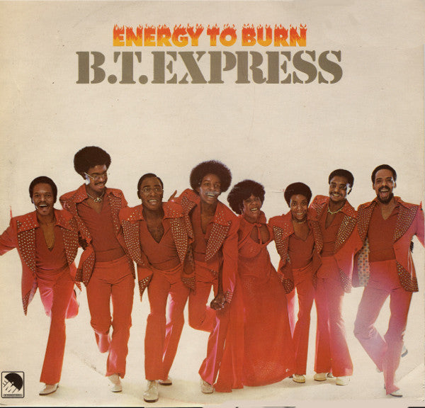 Image of Front Cover of LP - VG/G+ - B.T. EXPRESS, Energy To Burn (EMI International; INA 1502, UK 1976, Inner), Marks on disc. Plays above grade. Light ringwear.,  - 4326169E