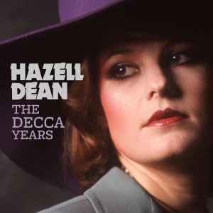 Image of Front Cover of CD - EX/EX - HAZELL DEAN, The Decca Years (Cherry Red; SFE116, UK 2025, Digipak), ,  - 4336106E