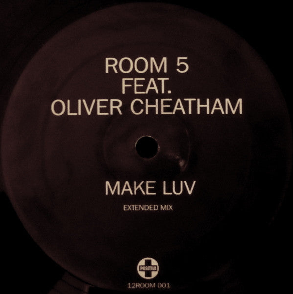 Image of Front Cover of 12" - /VG - ROOM 5 FEAT. OLIVER CHEATHAM, Make Luv (Positiva; 12ROOM 001, UK 2003, Promo, Single Sided), ,  - 4316513C