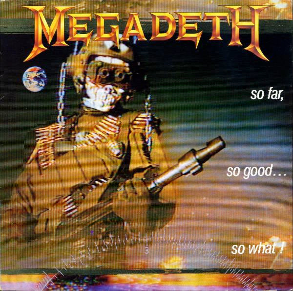 Image of Front Cover of LP - VG/VG - MEGADETH, So Far, So Good... So What! (Capitol Records; EST 2053, UK 1988, Inner, No Poster, 33  On Labels.), Strong VG,  - 2846264S