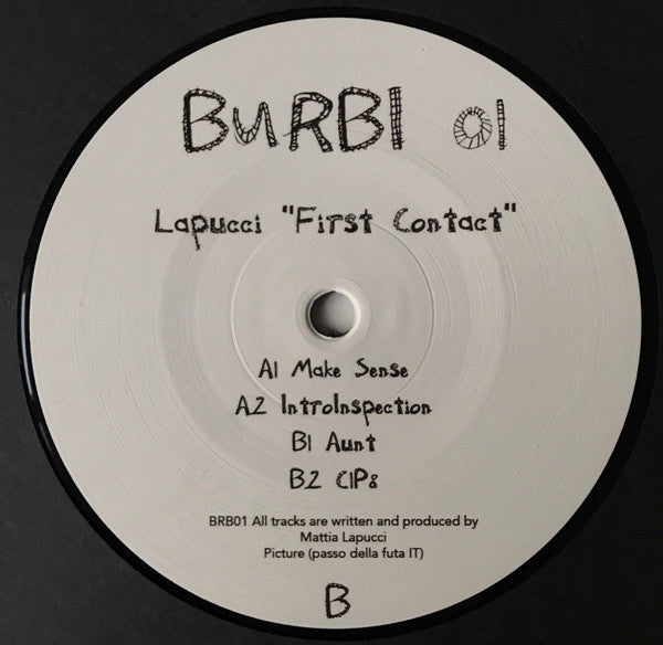 Image of Front Cover of 12" - /G+ - LAPUCCI, First Contact (Burbi; BRB01, Germany 2016), , A1		Make SenseA2		IntroInspectionB1		AuntB2		C1P8 - 4316563C