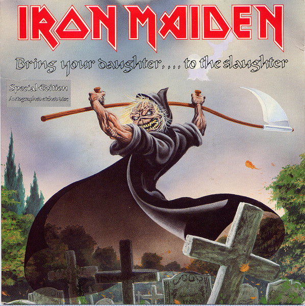 Image of Front Cover of 7" - VG/VG+ - IRON MAIDEN, Bring Your Daughter To The Slaughter (EMI; EMS 171, UK 1990, Card Sleeve, B-Side Etched With Band Autographs & Xmas Messages), ,  - 4316475C
