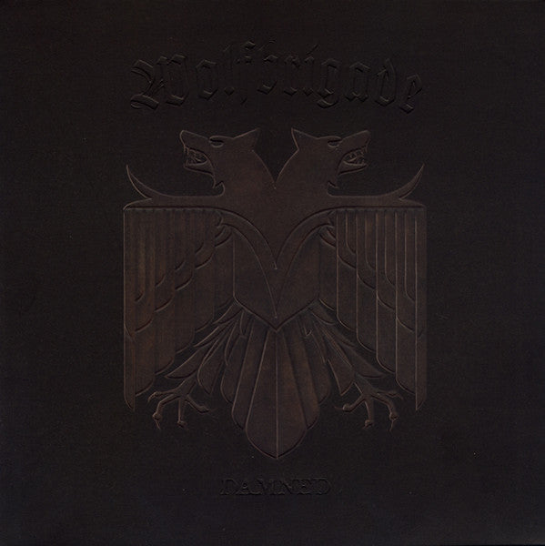 Image of Front Cover of LP - VG+/VG+ - WOLFBRIGADE, Damned (La Familia Releases / Southern Lord; LORD 152, Europe 2012, Embossed Sleeve, Inner), Still In Opened Shrinkwrap,  - 4346269S