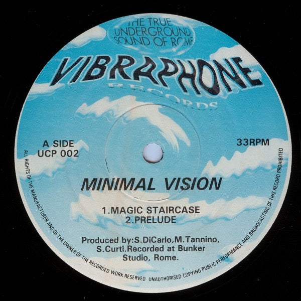 Image of Front Cover of 12" - /G+ - MINIMAL VISION, Minimal Vision (Vibraphone Records; UCP 002, UK 1992), Lots of light hairlines., A1		Magic StaircaseA2		PreludeB3		Milky WayB4		Night Of Love - 4316749C