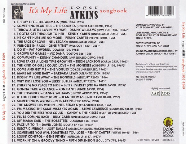 Image of Back Cover of CD - VG+/VG+ - VARIOUS, It�s My Life Roger Atkins Songbook 1963-1969 (Rare Rockin' Records; RRR SMS 1036, Australia 2015, Jewel Case), ,  - 4316801C