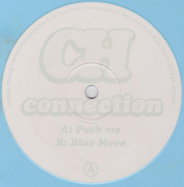 Image of Front Cover of 12" - /VG+ - CH CONNECTION, Push Me / Blue Move (Multiplex ; MuPl004, Denmark 1995), light blue vinyl. pen on label,  - 4346353S