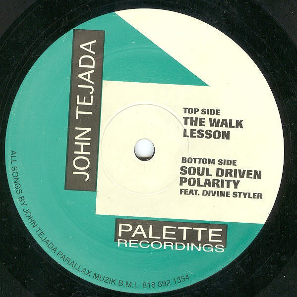 Image of Front Cover of 12" - /VG - JOHN TEJADA, The Walk (Palette Recordings; 005, US 1998), , Top Side	A1		The WalkA2		LessonBottom Side	B1		Soul DrivenB2		Polarity - 4416028C
