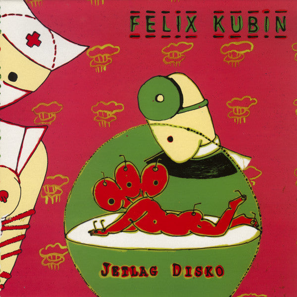 Image of Front Cover of Mini LP - VG+/VG+ - FELIX KUBIN, Jetlag Disko (A-Musik; a19 V, Germany 2000), ,  - 4446006S