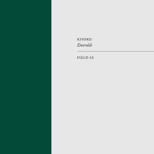 Image of Front Cover of 12" - /VG+ - KIYOKO, Emeralds (Field Records; FIELD 022, Netherlands 2017, Plain Sleeve), , A		EmeraldsB1		Nancy Grows UpB2		The Heights - 4416035C