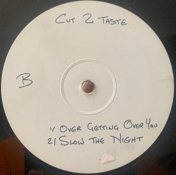 Image of Back Cover of 12" - /VG+ - CUT2TASTE, Over Getting Over You (Not On Label; Deux 8, UK , White Label Promo), Blue marker on label., A1		Over Getting Over You (Finito Mix)A2		Over Getting Over You (Cut 2 Taste Mix)B1		Over Getting Over YouB2		Slow The Night - 4416044C