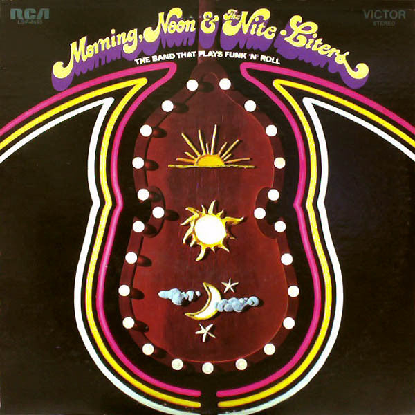 Image of Front Cover of LP - VG/VG - THE NITE-LITERS, Morning, Noon & The Nite-Liters (RCA Victor; LSP-4493, US 1971), ,  - 4446064S