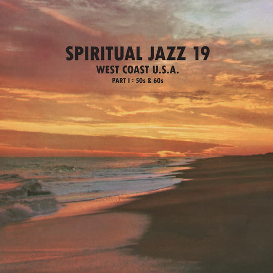 Image of Front Cover of LP - NEW - VARIOUS ARTISTS, Spiritual Jazz 19 - West Coast USA Part 1: 50s & 60s (Jazzman; , Europe 2026), , The West Coast of the USA has long been associated with the �cool jazz� popular explosion of the 1950s, though wherever jazz was played, modal, Afro-centric and spiritualised streams flowed and flourished too - the West Coast was no exception. In the post-war years, Los Angeles� Central Avenue was second only to Manhattan as America�s greatest jazz district. Yet while Manhatta