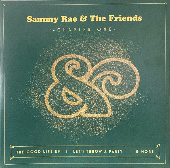 Image of Front Cover of LP - VG+/VG+ - SAMMY RAE & THE FRIENDS, Chapter One (The Good Life EP | Let's Throw A Party | & More) (Nettwerk; 0 6700 31269 1 5, US 2023, Gatefold), ,  - 4426073E
