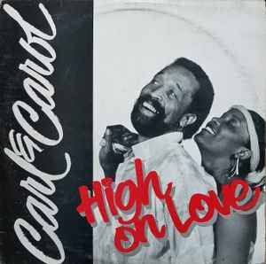 Image of Front Cover of LP - VG/VG - CARL & CAROL , High On Love (Sorrel Records; SR 007, Barbados 1992, Picture Sleeve), hand-stamp/pen on sleeve - neat and tidy. light creasing and edge wear. multiple hand-stamps on labels,  - 4446090S