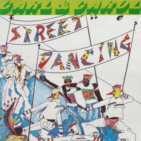 Image of Front Cover of LP - VG/G+ - CARL AND CAROL , Street Dancing (Crosby's; CRO-046, Trinidad & Tobago 1988, Picture Sleeve), one scratch/mark otherwise in good shape. sticker on sleeve - light wear,  - 4446091S