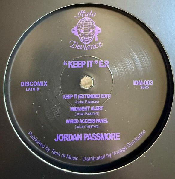 Image of Front Cover of 12" EP - /VG+ - JORDAN PASSMORE, "Keep it" E.P. (Italo Deviance Records; IDM-003, Italy 2025), , A1		Say No, Say Yes (Special Extended Version)A2		Angelica and PersephoneB1		Keep It (Extended Edit)B2		Midnight AlertB3		Wired Access Panel - 4416084C