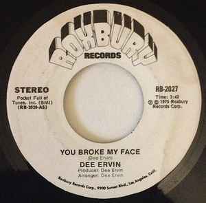 Image of Back Cover of 7" - /VG+ - DEE ERVIN, Face To Face / You Broke My Face (Roxbury Records; RB-2027, US 1976), Heavy marker pen on both sides & other WOL.,  - 4456004S