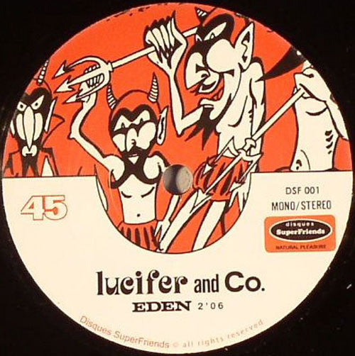 Image of Front Cover of 7" - /EX - LUCIFER AND CO. / LES PARISIENNES, Eden / On Re�oit, On Envoie (Disques Superfriends; DSF 001, France 2009), Large centre hole.,  - 4456001S