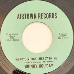 Image of Back Cover of 7" - /VG - JOHNNY HOLIDAY, Tormented / Mercy, Mercy, Mercy On Me (Airtown Records; A 0010, US 1969), Light marks. More so on the B side.,  - 4456081S