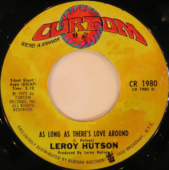 Image of Front Cover of 7" - /VG+ - LEROY HUTSON, So In Love With You / As Long As There's Love Around (Curtom; CR 1980, US 1972), Heavy writing & marker on label covering 80% of label. Stickers on each side with artist/title. ,  - 4456084S