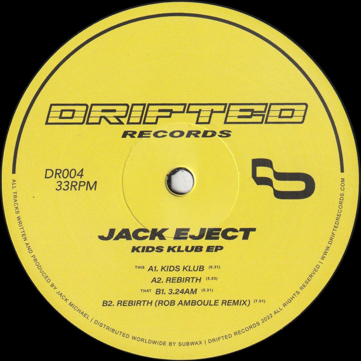 Image of Front Cover of 12" EP - /VG+ - JACK EJECT, Kids Klub EP (Drifted Records; DR004, UK 2022), , A1		Kids Klub	5:21A2		Rebirth	6:05B1		3:24AM	5:21B2		Rebirth (Rob Amboule Remix)6:38 - 4416418C