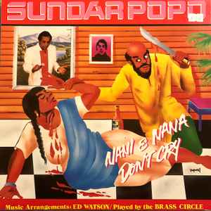 Image of Front Cover of 12" - VG/VG - SUNDAR POPO, Nani & Nana Don't Cry (Mo Records; MO-0295, US 1990), Sticker and stamp on centres,  - 4446164S