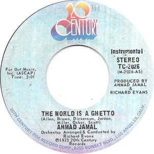 Image of Front Cover of 7" - /VG - AHMAD JAMAL, The World Is A Ghetto / Peace At Last (20th Century Records; TC-2026, US 1973), Lightest of marks. WOL.,  - 4426142E